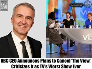 ABC CEO Announces Plans to Cancel ‘The View,’ Criticizes It as TV’s Worst Show Ever – SATIRE